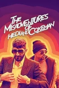 watch-The Misadventures of Hedi and Cokeman