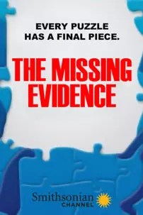 watch-The Missing Evidence