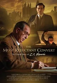 watch-The Most Reluctant Convert: The Untold Story of C.S. Lewis