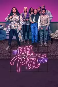 watch-The Ms. Pat Show