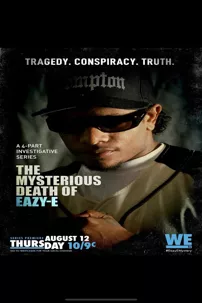 watch-The Mysterious Death of Eazy-E