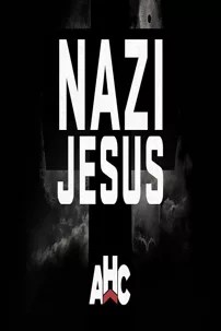 watch-The Nazi Jesus