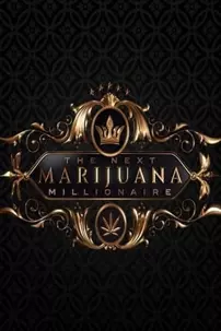 watch-The Next Marijuana Millionaire