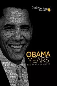 watch-The Obama Years: The Power of Words