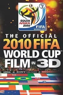 watch-The Official 2010 FIFA World Cup Film in 3D