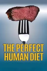 watch-The Perfect Human Diet