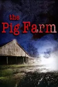 watch-The Pig Farm