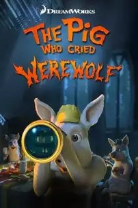 watch-The Pig Who Cried Werewolf