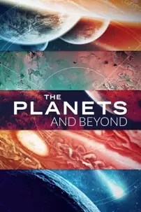 watch-The Planets and Beyond