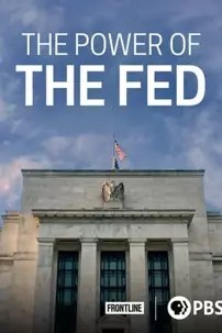 watch-The Power of the Fed