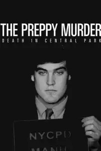 watch-The Preppy Murder: Death in Central Park