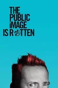 watch-The Public Image Is Rotten