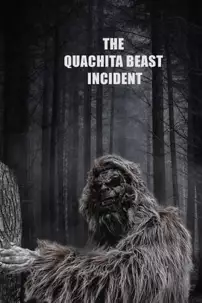 watch-The Quachita Beast Incident