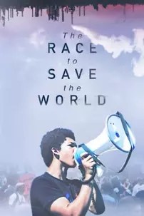 watch-The Race to Save the World