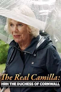 watch-The Real Camilla: HRH the Duchess of Cornwall