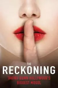 watch-The Reckoning: Hollywood’s Worst Kept Secret
