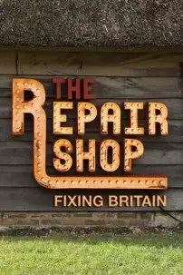 watch-The Repair Shop: Fixing Britain