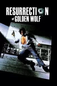 watch-The Resurrection of the Golden Wolf