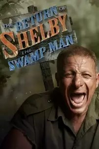 watch-The Return of Shelby the Swamp Man