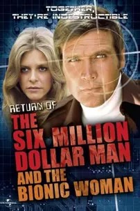 watch-The Return of the Six-Million-Dollar Man and the Bionic Woman