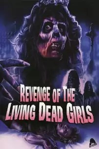 watch-The Revenge of the Living Dead Girls