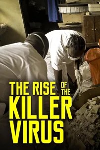 watch-The Rise of the Killer Virus
