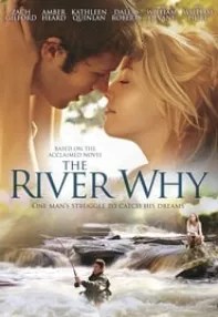 watch-The River Why