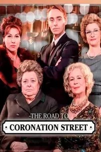 watch-The Road to Coronation Street