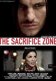 watch-The Sacrifice Zone (The Activist)