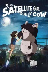 watch-The Satellite Girl and Milk Cow