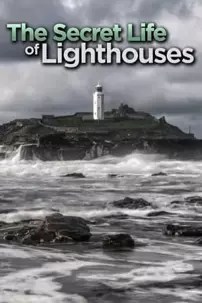 watch-The Secret Life of Lighthouses