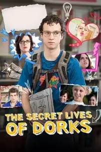 watch-The Secret Lives of Dorks