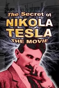 watch-The Secret of Nikola Tesla