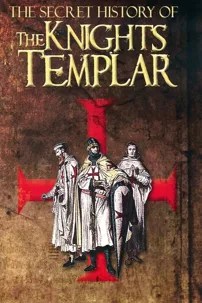 watch-The Secret Story of the Knights Templar