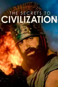 watch-The Secrets to Civilization