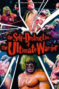 watch-The Self Destruction of the Ultimate Warrior