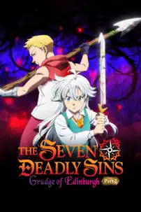 watch-The Seven Deadly Sins: Grudge of Edinburgh Part 2