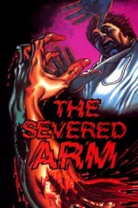 watch-The Severed Arm
