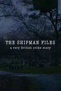 watch-The Shipman Files: A Very British Crime Story