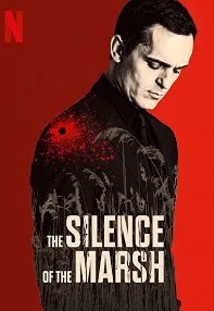 watch-The Silence of the Marsh