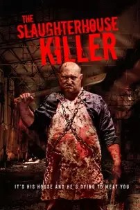 watch-The Slaughterhouse Killer