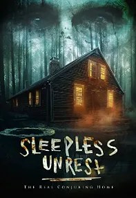 watch-The Sleepless Unrest: The Real Conjuring Home