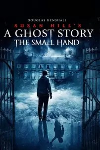 watch-The Small Hand (Ghost Story)