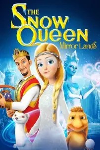 watch-The Snow Queen 4: Mirrorlands