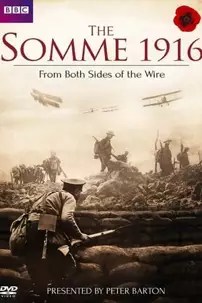 watch-The Somme 1916: From Both Sides of the Wire