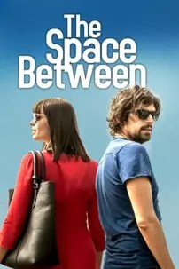 watch-The Space Between