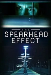 watch-The Spearhead Effect
