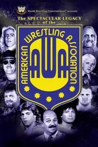 watch-The Spectacular Legacy of the AWA