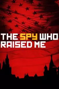 watch-The Spy Who Raised Me