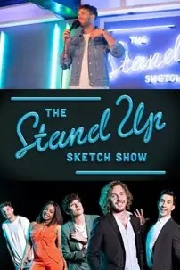 watch-The Stand Up Sketch Show